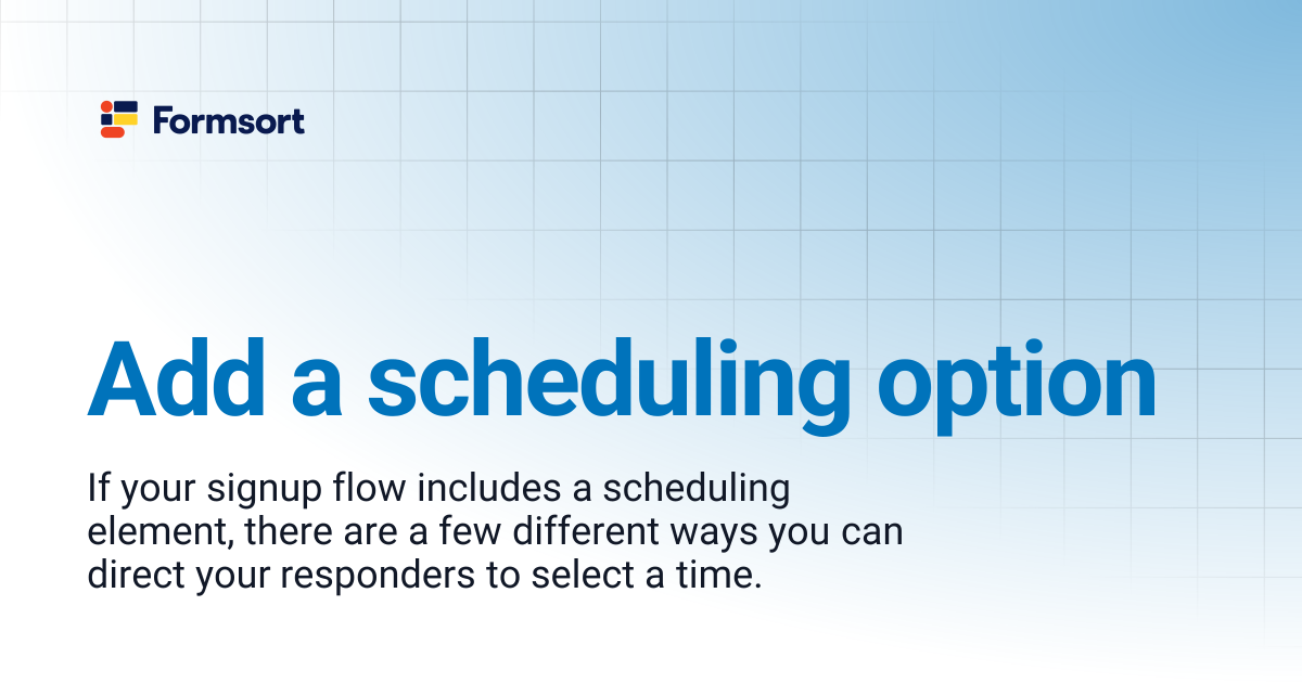 Add a scheduling option | Formsort